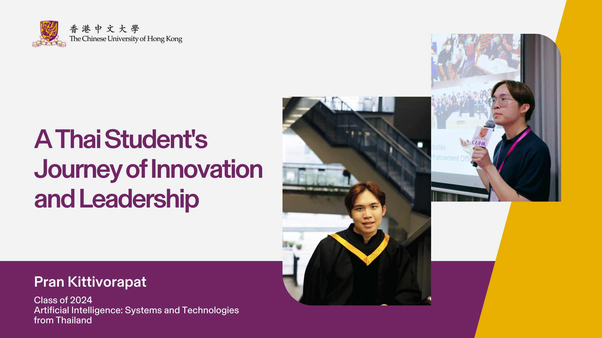 CUHK Celebrates Pran Kittivorapat: A Thai Student's Journey of Innovation and Leadership