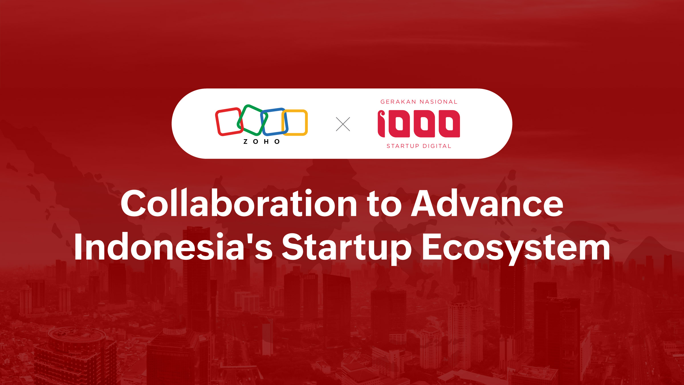 Zoho Partners with Ministry of Communication And Digital Affairs to Support Indonesia’s Startup Ecosystem