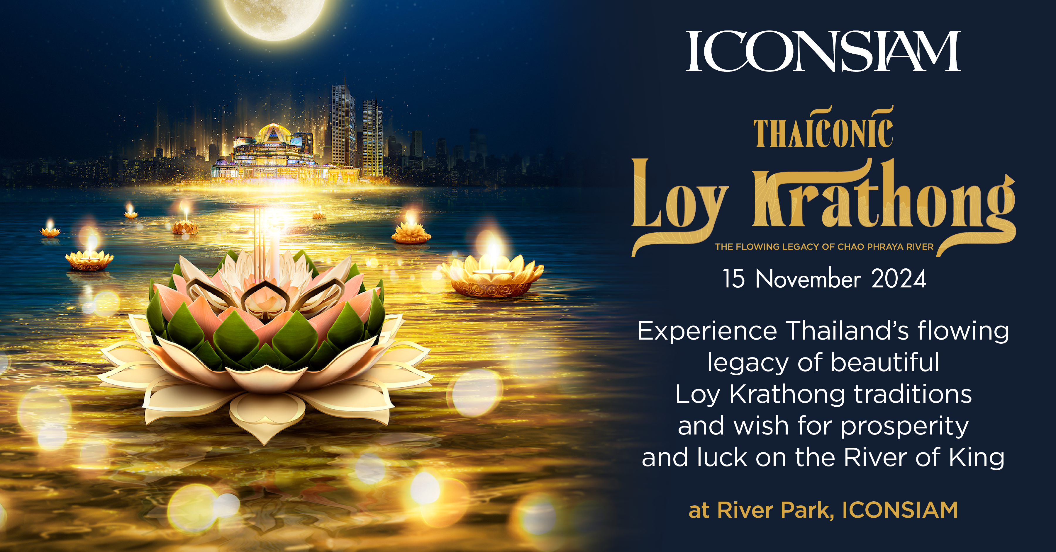 Perkuat Kedudukan Thailand di Kancah Global, ICONSIAM Selenggarakan Festival “ICONSIAM THAICONIC LOY KRATHONG”