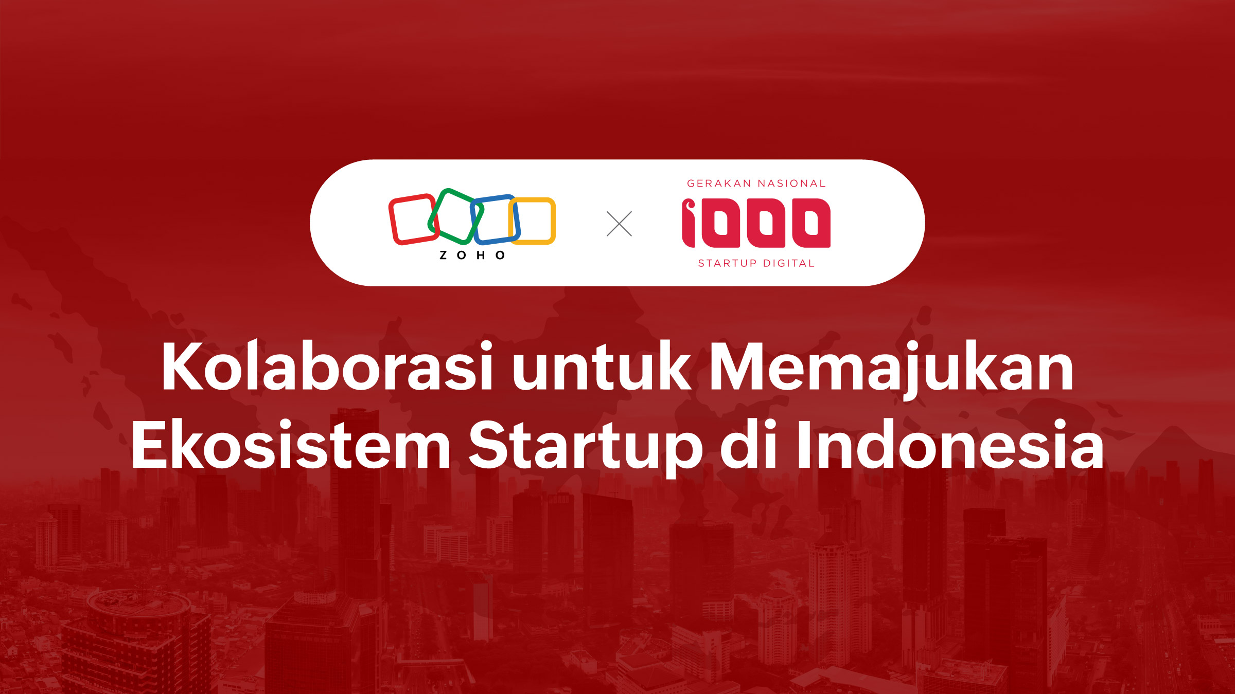 Zoho Bermitra dengan Kementerian Komunikasi dan Digital untuk Mendukung Ekosistem Perusahaan Rintisan di Indonesia